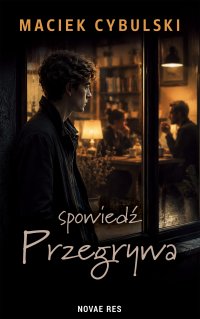 Spowiedź Przegrywa - Maciek Cybulski