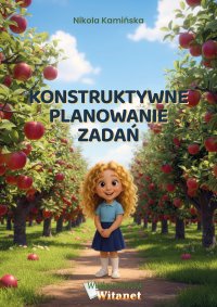 Konstruktywne planowanie zadań - Nikola Kamińska (1996-)