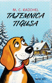 Tajemnica Tigusa - Maria Cecylia Rajchel