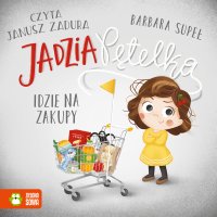 Jadzia Pętelka idzie na zakupy - Janusz Zadura, Barbara Supeł
