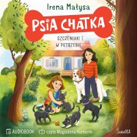 Psia Chatka. Szczeniaki w potrzebie - Magdalena Kumorek, Irena Małysa
