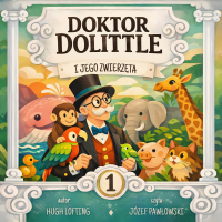Doktor Dolittle i jego zwierzęta - Hugh Lofting, Józef Pawłowski, Jarosław Westermark