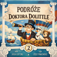 Podróże Doktora Dolittle - Hugh Lofting, Józef Pawłowski, Noemi Cis
