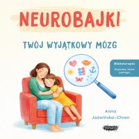 Neurobajki. Twój wyjątkowy mózg - Lektor AI, Anna Jaźwińska-Chren