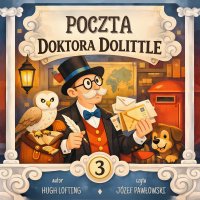 Poczta Doktora Dolittle - Hugh Lofting, Józef Pawłowski, Noemi Cis