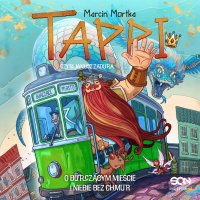 Tappi. O Burczącym mieście i niebie bez chmur - Janusz Zadura, Marcin Mortka