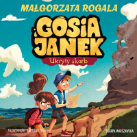 Gosia i Janek. Ukryty skarb - Anna Apostolakis, Małgorzata Rogala