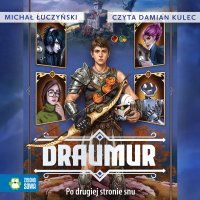 Draumur. Po drugiej stronie snu - Michał Łuczyński, Damian Kulec