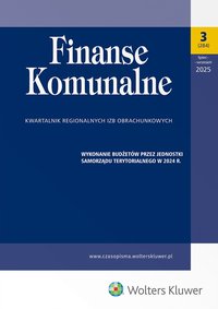 Finanse Komunalne. Nr 3/2025 - Opracowanie zbiorowe 