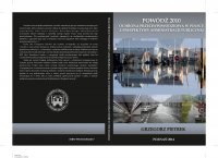 Powódź 2010. Ochrona przeciwpowodziowa w Polsce z perspektywy administracji publicznej - GRZEGORZ PIETREK