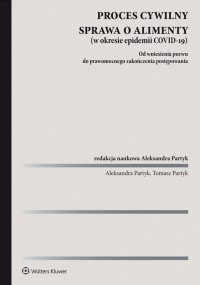 Proces cywilny. Sprawa o alimenty - Aleksandra Partyk, Tomasz Partyk
