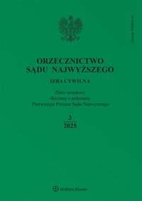 Orzecznictwo Sądu Najwyższego. Izba Cywilna. Numer 3/2025 - 