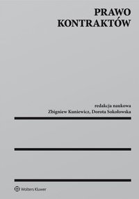 Prawo kontraktów - Dorota Sokołowska, Zbigniew Kuniewicz