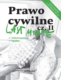 Last Minute Prawo cywilne. Część 2. Listopad 2021 - Bogusław Gąszcz, Anna Gólska