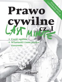Last Minute Prawo cywilne. Część 1. Listopad 2021 - Anna Gólska
