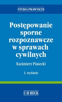 Postępowanie sporne rozpoznawcze w sprawach cywilnych - Kazimierz Piasecki