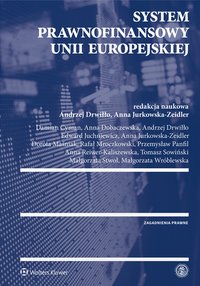 System prawnofinansowy Unii Europejskiej - Anna Reiwer-Kaliszewska, Anna Reiwer-Kaliszewska