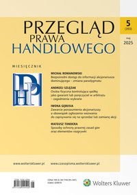 Przegląd Prawa Handlowego. Numer 5/2025 - Opracowanie zbiorowe 