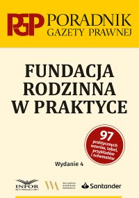 Fundacja rodzinna w praktyce - Opracowanie zbiorowe 