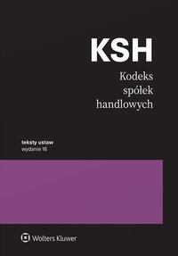 Kodeks spółek handlowych - Opracowanie zbiorowe 