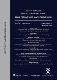 Zeszyty Naukowe Uniwersytetu Jagiellońskiego. Prace z Prawa Własności Intelektualnej - Zeszyt 3 (169) - Opracowanie zbiorowe 