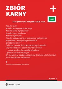 Kodeks karny. Kodeks postępowania karnego. Kodeks karny wykonawczy. Kodeks karny skarbowy. Kodeks wykroczeń. Kodeks postępowania w sprawach o wykroczenia. Wspieranie i resocjalizacja nieletnich. Świadek koronny - 