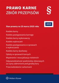 Kodeks karny. Kodeks postępowania karnego. Kodeks karny wykonawczy. Kodeks wykroczeń. Kodeks postępowania w sprawach o wykroczenia. Kodeks karny skarbowy. Opłaty w sprawach karnych. Wspieranie i resocjalizacja nieletnich - 