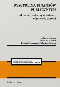 Dyscyplina finansów publicznych. Aktualne problemy w systemie odpowiedzialności - Arkadiusz Babczuk