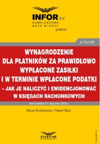 Wynagrodzenie dla płatników za prawidłowo wypłacone zasiłki i w terminie wpłacone podatki – jak je naliczyć i ewidencjonować w księgach rachunkowych - 