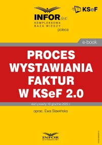 Proces wystawiania faktur w KSeF 2.0 - Ewa Sławińska