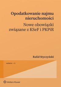 Opodatkowanie najmu nieruchomości - Rafał Styczyński