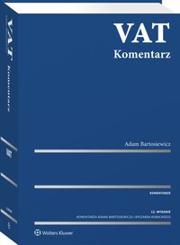 VAT. Komentarz 2018 - Adam Bartosiewicz