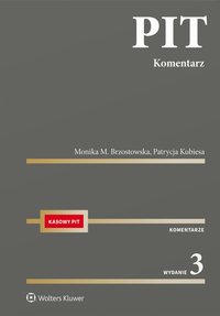 PIT. Komentarz 2025 - Patrycja Kubiesa, Monika Brzostowska