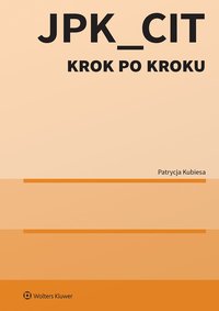 JPK_CIT krok po kroku - Patrycja Kubiesa