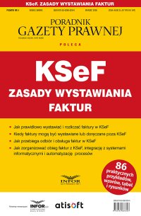 KSeF Zasady wystawiania faktur - Opracowanie zbiorowe 