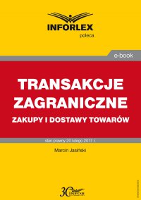 Transakcje zagraniczne - zakupy i dostawy towarów - Marcin Jasiński