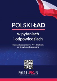 Polski ład w pytaniach i odpowiedziach - dr Antoni Kolek, Oskar Sobolewski 