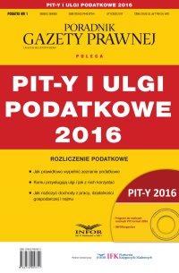 PIT-y i ulgi podatkowe 2016 - Grzegorz Ziółkowski
