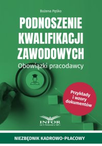Podnoszenie kwalifikacji zawodowych.Obowiązki pracodawcy - 