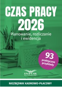 Czas pracy 2026 - Opracowanie zbiorowe 