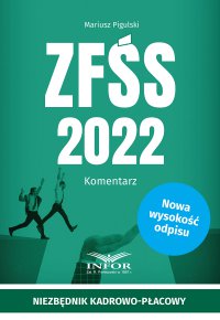 ZFŚS 2022. Komentarz - Mariusz Pigulski