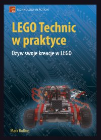 LEGO Technic w praktyce - Mark Rollins