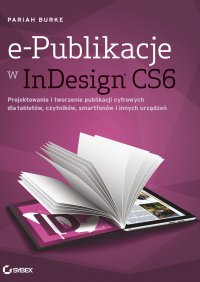 e-Publikacje w InDesign CS6 - Pariah Burke