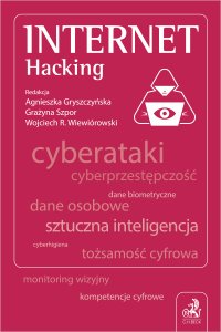 Internet. Hacking - Agnieszka Gryszczyńska prof. UKSW
