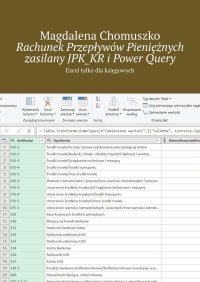 Rachunek Przepływów Pieniężnych zasilany JPK_KR i Power Query - Magdalena Chomuszko