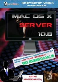 Mac OS X Server 10.8 - Krzysztof Wołk