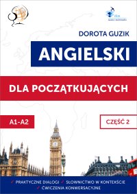 Angielski dla początkujących. Część 2 - Dorota Guzik