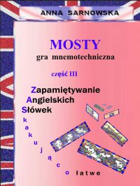 Mosty - gra mnemotechniczna - Anna Sarnowska