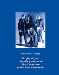 Ukryty klejnot – błękitny karbunkuł. The Adventure of the Blue Carbuncle - Arthur Conan Doyle