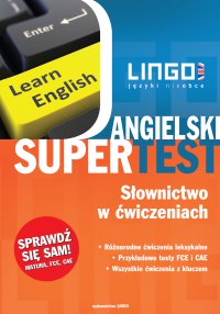 Angielski Supertest. Słownictwo w ćwiczeniach. eBook - Opracowanie zbiorowe 
